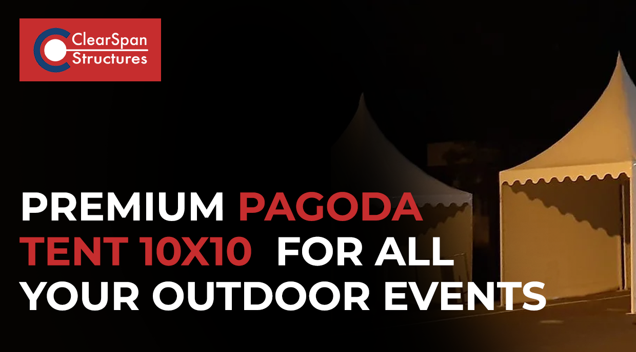 Elevate Your Outdoor Events with the Premium Pagoda Tent 10×10 by ClearSpan